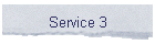 Service 3